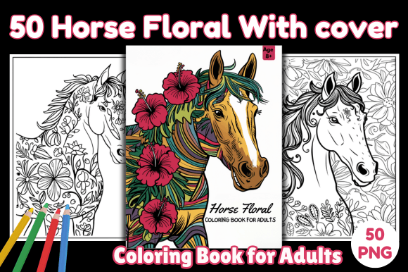 Download 50 Horse Floral Coloring Book for Adults - Adult Collection