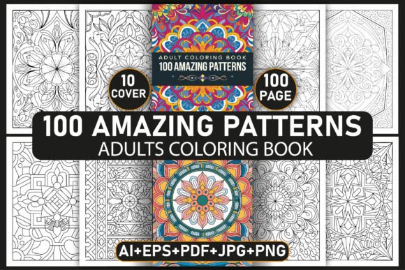 Download 100 Amazing Patterns Adult Coloring Page - Adult Collection