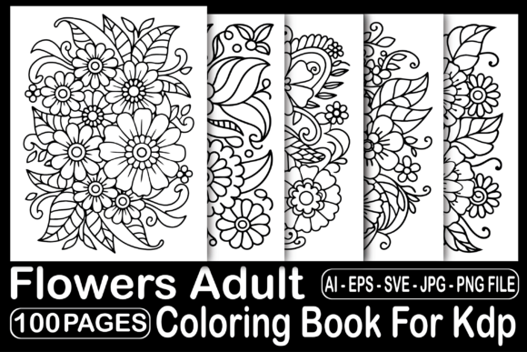Download 100 Flowers Adult Coloring Book for Kdp - Adult Collection
